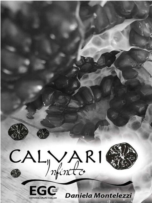 Title details for Calvario Infinito by Daniela Montelezzi - Available